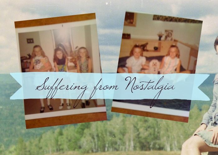suffering from nostalgia